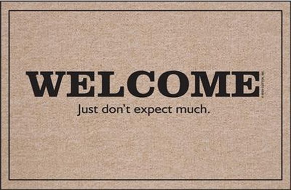 welcome just don't expect much