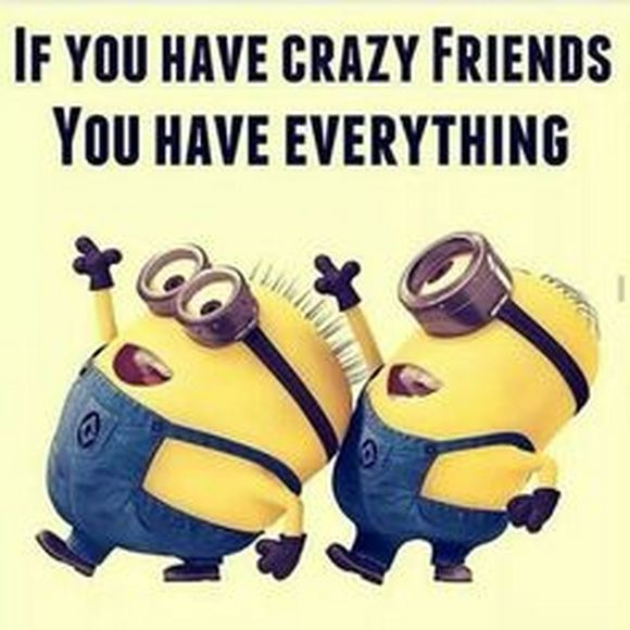 crazy friends